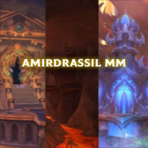 Amirdrassil Mythic Boost